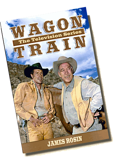 Wagon Train the Television Series the Book